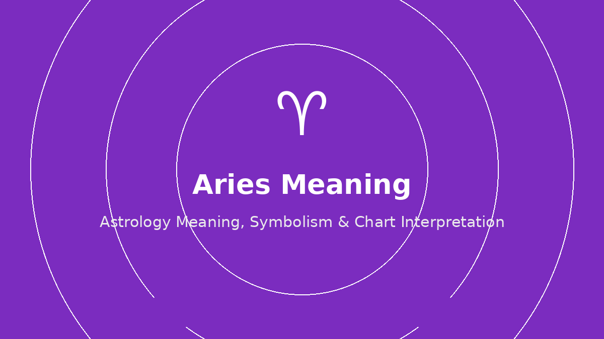 Aries zodiac sign meaning