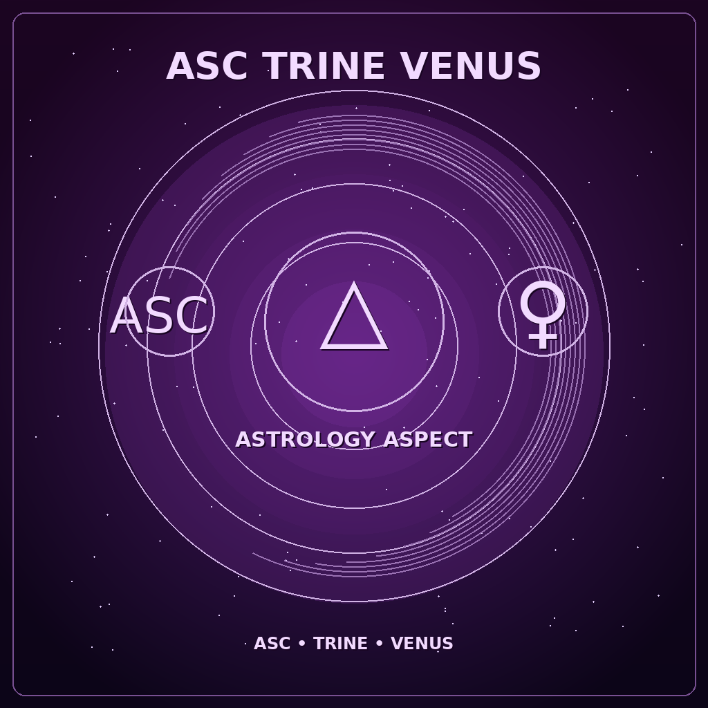Ascendant Trine Venus