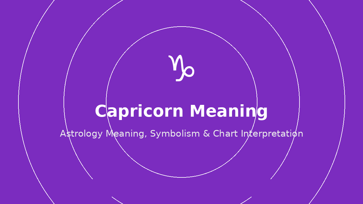 Capricorn zodiac sign meaning