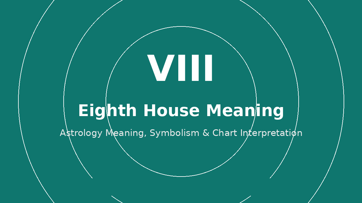 Eighth House astrology meaning