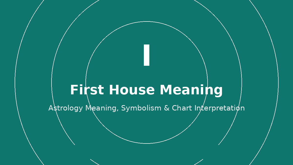 First House astrology meaning