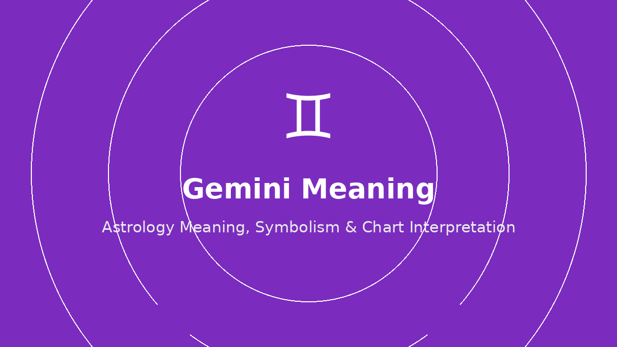 Gemini zodiac sign meaning