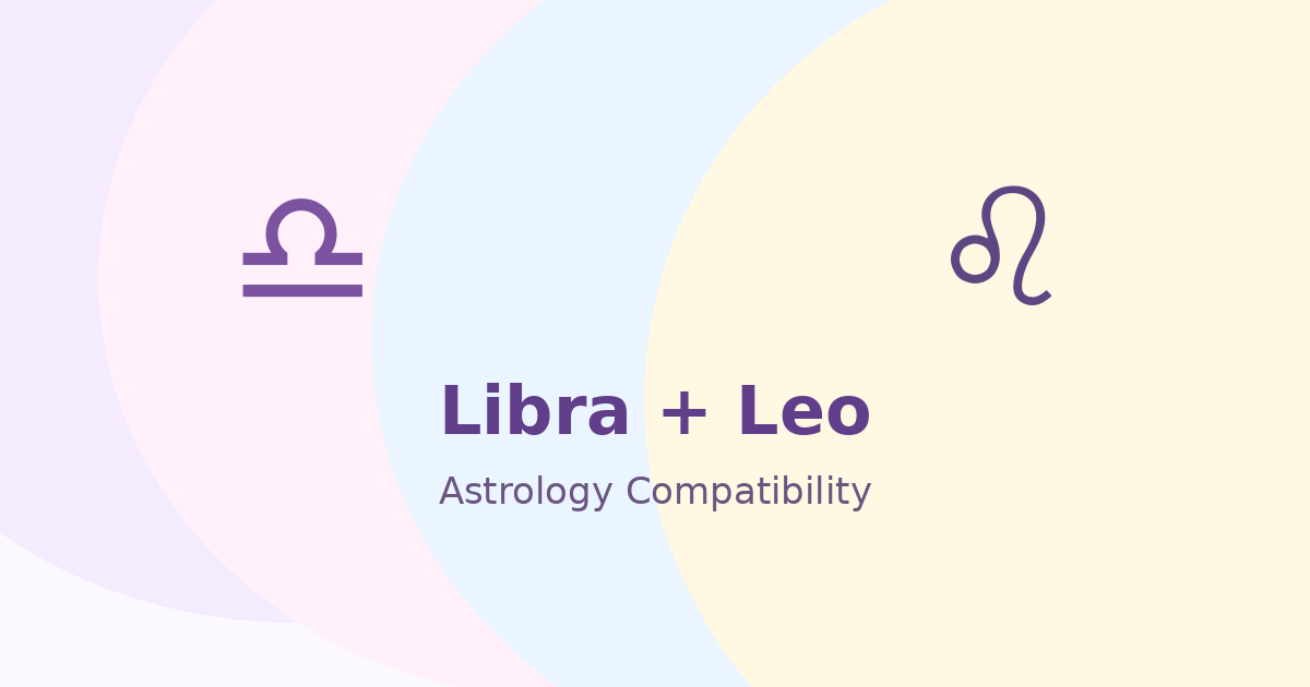 Libra and Leo Compatibility astrology compatibility image