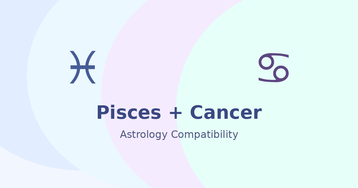 Pisces and Cancer Compatibility astrology compatibility image