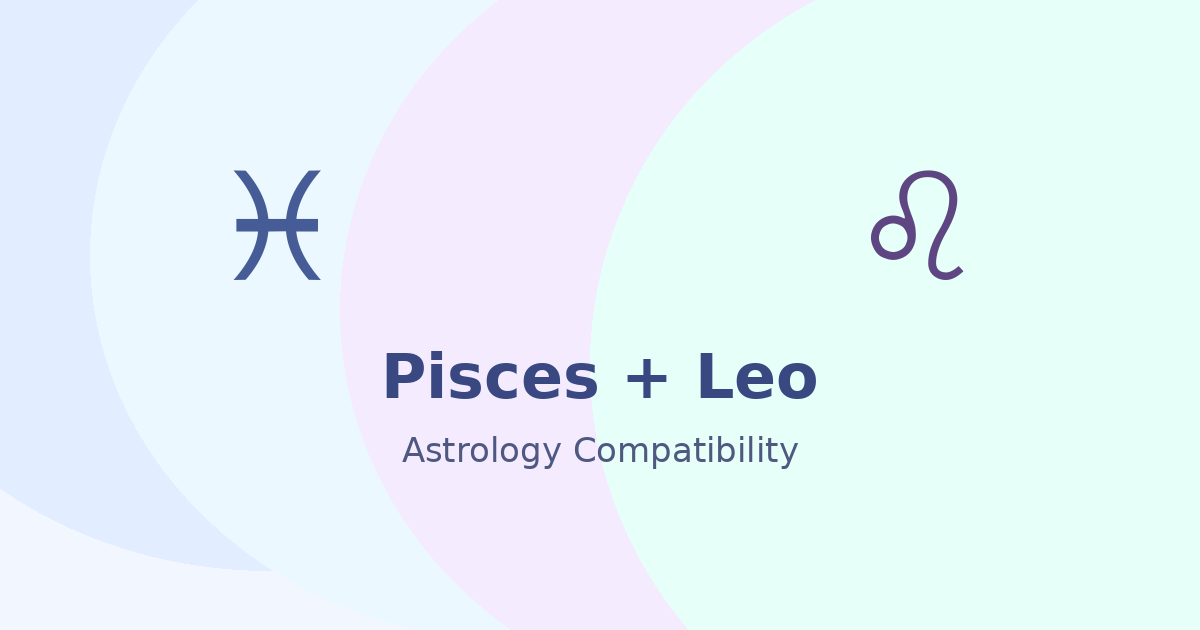 Pisces and Leo Compatibility astrology compatibility image