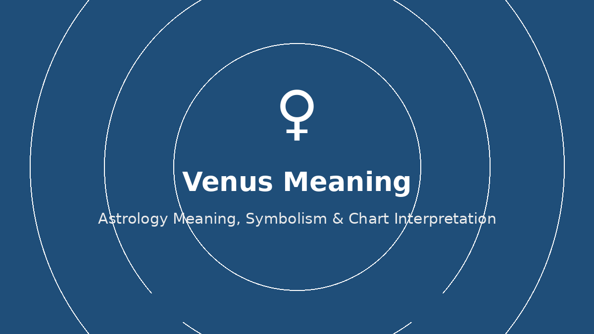Venus astrology meaning