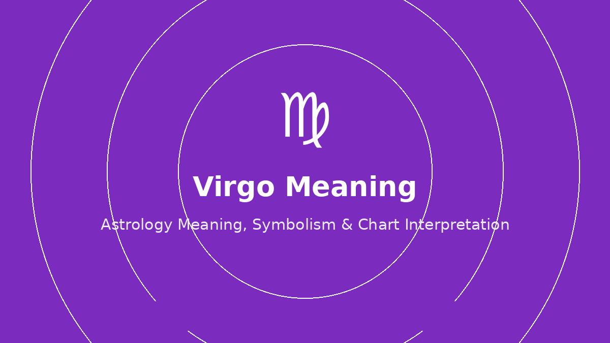 Virgo zodiac sign meaning
