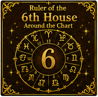 Ruler of the 6th House